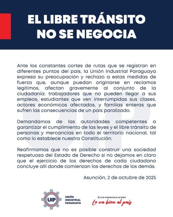 La UIP rechaza cortes de rutas y pide garantizar el libre tránsito - ADN Digital