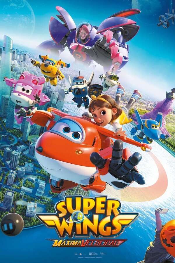 Super Wings: Máxima velocidad - Cine y TV - ABC Color