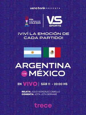 Sub 20: ¡Argentina vs. México, el duelo de gigantes se vive por El Trece! - trece