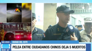 ¡Terrible! Pelea entre chinos dejó 5 muertos en Ciudad del Este