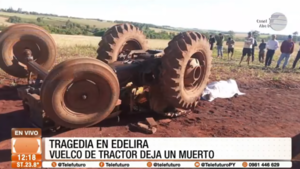 Vuelco de tractor deja un fallecido en Edelira