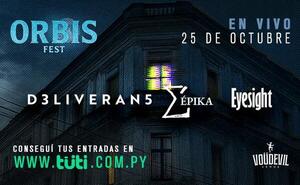 Popular / ¡Orbis Fest con Deliverans, Eyesight y Epika!