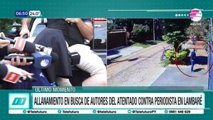 Detienen a presunto autor de atentado contra periodista de Lambaré