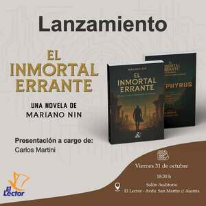 “El Inmortal Errante”, la nueva novela del escritor Mariano Nin | Unicanal