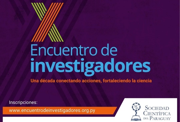 Sociedad Científica del Paraguay celebra diez años del Encuentro de Investigadores