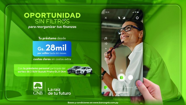 Banco GNB lanza su campaña “Oportunidad Sin Filtros” para préstamos personales