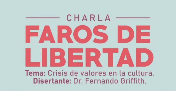 PRODINAMIS invita a reflexionar sobre la crisis de valores en la charla “Faros de Libertad”