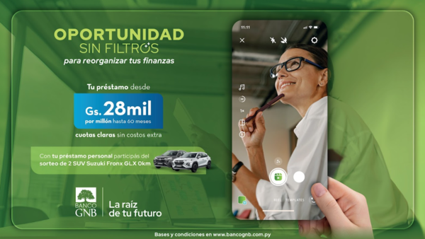 Oportunidad sin Filtros, el lanzamiento del Banco GNB de préstamos personales con cuotas desde G. 28.000 por millón