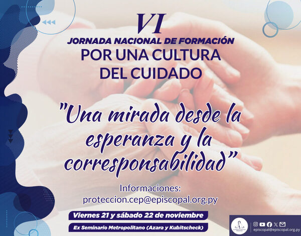 Iglesia impulsa “Cultura del Cuidado” en VI Jornada Nacional - Portal Digital Cáritas Universidad Católica