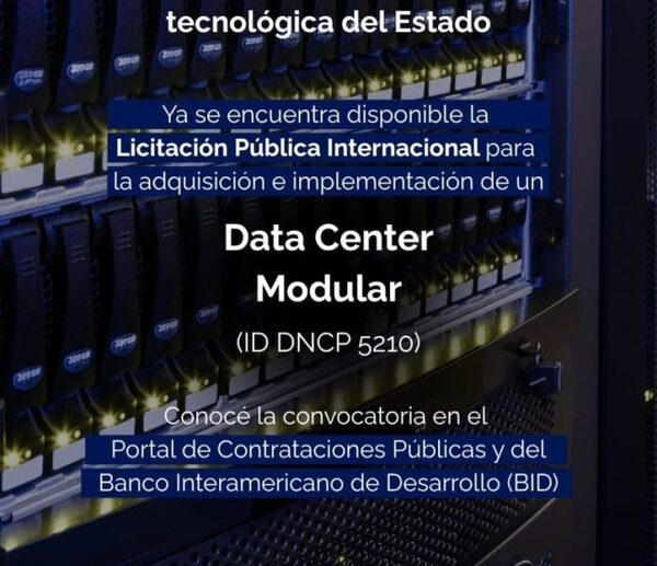 Mitic inicia licitación internacional para la implementación de un Data Center Modular con certificación Tier III