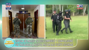 Esposa de Marset es internada de urgencia en el Hospital Militar bajo fuerte operativo de seguridad