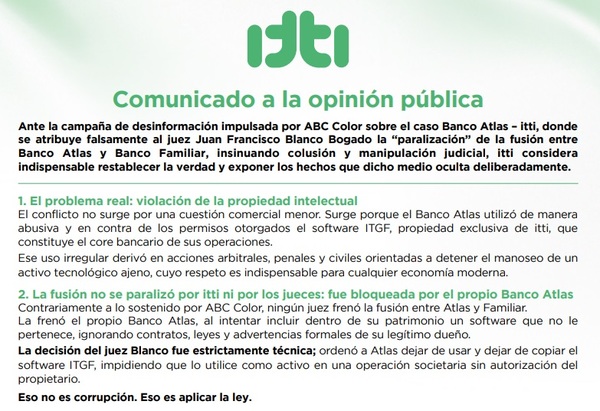 itti denuncia campaña de desinformación y aclara bloqueos en fusión Banco Atlas-Banco Familiar