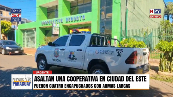 Violento asalto a una cooperativa de Ciudad del Este, banda armada roba un millonario botín
