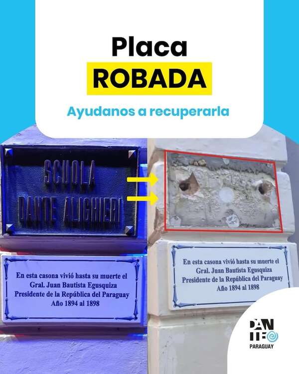 Roban histórica placa de la Scuola Dante Alighieri de Asunción - Policiales - ABC Color