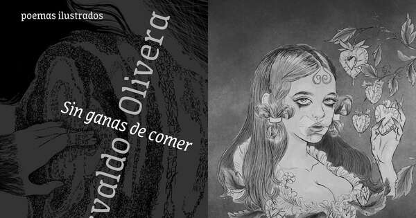 La Nación / Osvaldo Olivera lanza el poemario ilustrado “Sin ganas de comer”