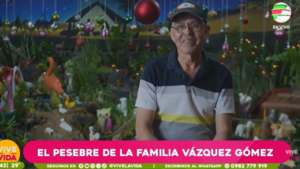 Emotiva tradición, conocemos el Pesebre de la familia Vazquez Gómez