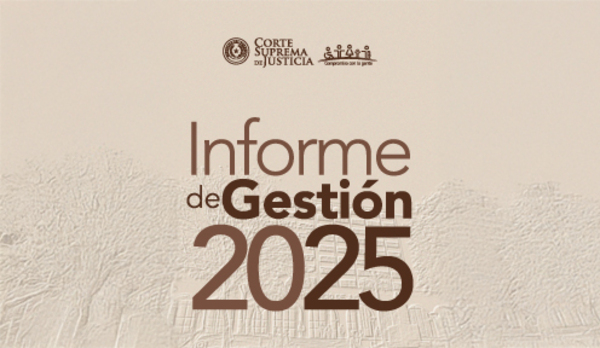 Presentarán Informe de Gestión 2025 de la Corte Suprema de Justicia