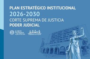 Poder Judicial presenta el Plan Estratégico Institucional PEI 2026-2030