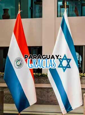 ¡Gracias por acompañarnos! Mensaje de Embajada de Israel a Paraguay - ADN Digital