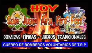 HOY  II EDICIÓN DEL   “SAN JUAN FIRE  FEST EN MARÍA AUXILIADORA