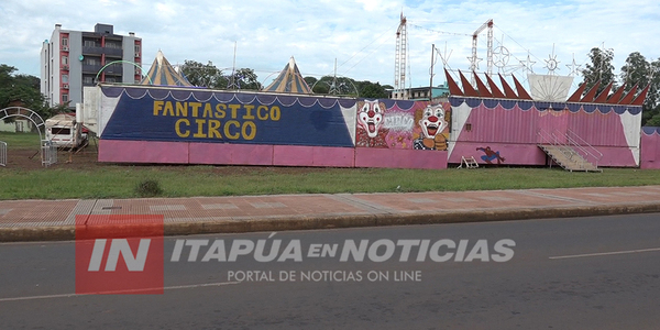 MUNICIPIO NO DEJA OFRECER SUS ESPECTÁCULOS A UN CIRCO