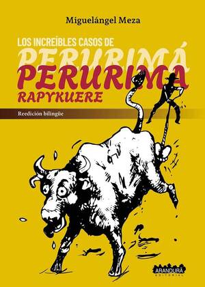 Perurimá: Nueva edición bilingüe de Miguelángel Meza