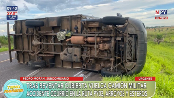 Vuelco de camión militar tras el reventón de un neumático en Arroyos y Esteros