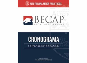 Gobernación del Alto Paraná presenta el cronograma oficial de la Convocatoria BECAP 2026 | DIARIO PRIMERA PLANA