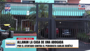 Allanan vivienda de una abogada por atentado contra el periodista Carlos Benítez