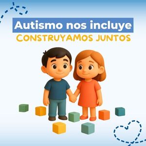 Autismo nos incluye: construyamos juntos