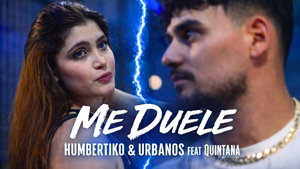“Me Duele” de Humbertiko & Urbanos se posiciona #3 en Tendencias de YouTube