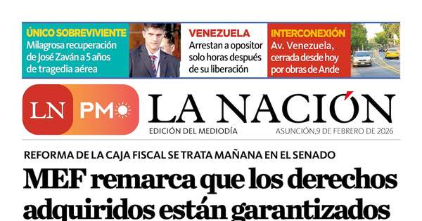 La Nación / LN PM: edición mediodía del 9 de febrero