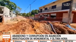 Abandono y corrupción en Asunción