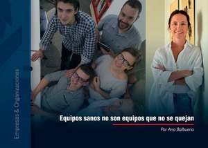 Equipos sanos no son equipos que no se quejan