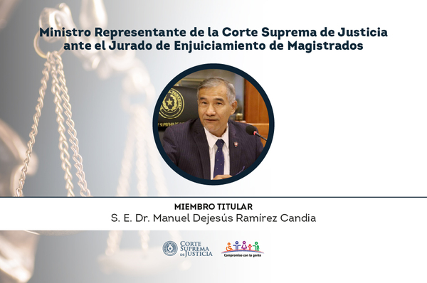 Ministro Manuel Ramírez Candia fue reelecto como representante ante el Jurado de Enjuiciamiento de Magistrados