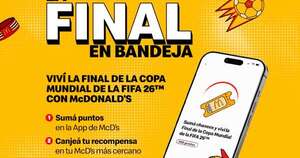 La Nación / McDonald’s Paraguay lanza “La Final en Bandeja” y te lleva a vivir la Final de la Copa Mundial de la FIFA 2026 en Nueva York