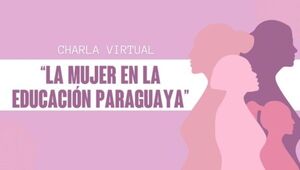 MEC invita a charla virtual sobre “La Mujer en la Educación Paraguaya”