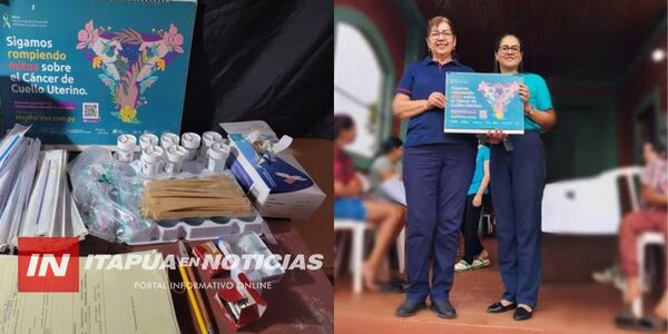 IMPULSAN PREVENCIÓN Y ESTUDIOS GRATUITOS DE VPH EN ITAPÚA