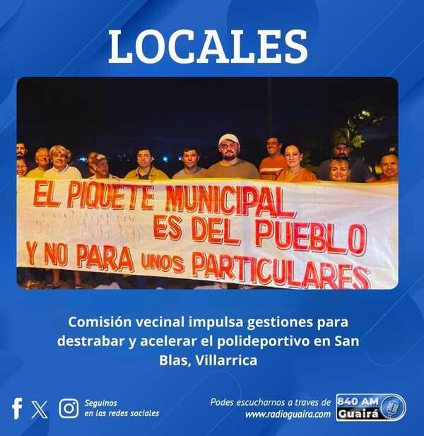 COMISIÓN VECINAL BUSCA  ACELERAR CONSTRUCCIÓN DEL POLIDEPORTIVO EN SAN BLAS