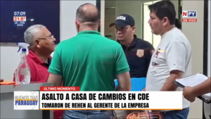 Violento asalto a una casa de cambios en Ciudad del Este