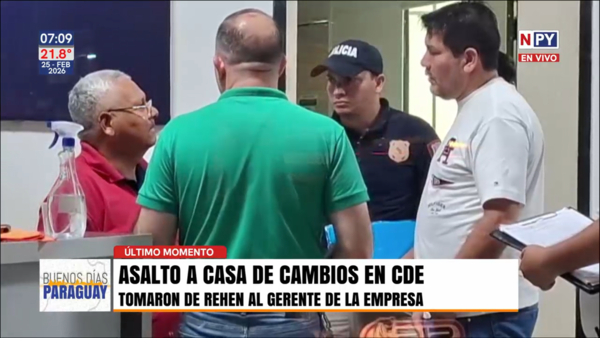 Violento asalto a una casa de cambios en Ciudad del Este