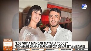 Esposa de Sebastián Marset habría amenazado a militares
