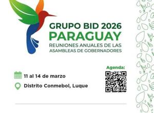 Paraguay será sede de las Asambleas del BID y busca consolidarse como plataforma de inversiones » San Lorenzo PY