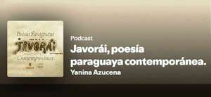 JAVORÁI, pódcast de poesía paraguaya contemporánea - Literatura - ABC Color