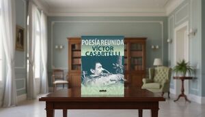 "Poesía reunida" de Víctor Casartelli se presenta en la Manzana de la Rivera