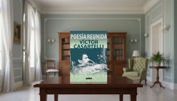 "Poesía reunida" de Víctor Casartelli se presenta en la Manzana de la Rivera