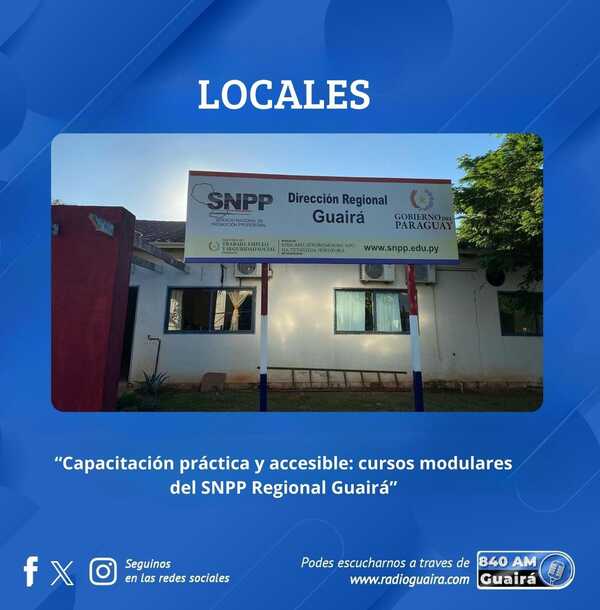 OFERTA DE CURSOS MODULARES Y PRÁCTICOS DEL SNPP REGIONAL GUAIRÁ