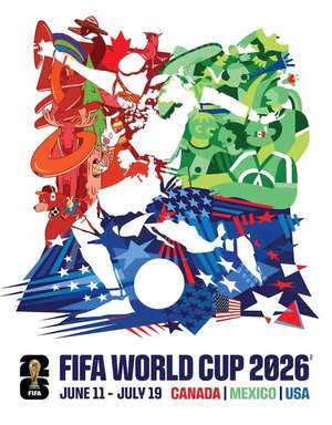 La FIFA presenta el póster oficial del Mundial 2026 - Fútbol Internacional - ABC Color
