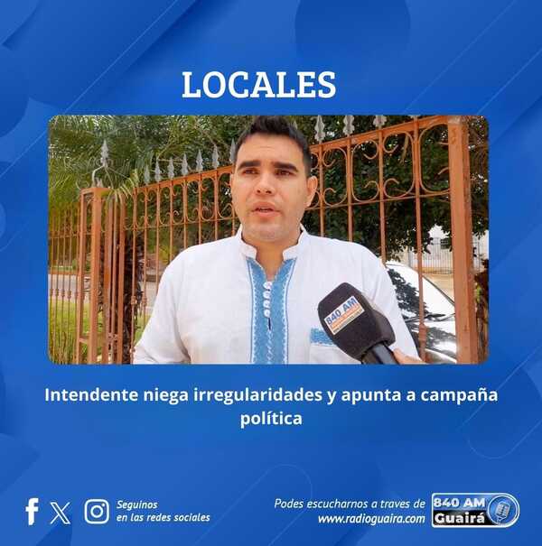 INTENDENTE DE VILLARRICA RECHAZA ACUSACIONES Y HABLA DE “INFORMACIÓN MALICIOSA”