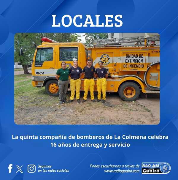LA QUINTA COMPAÑÍA DE BOMBEROS VOLUNTARIOS DE LA COLMENA CELEBRA 16 AÑOS DE SERVICIO A LA COMUNIDAD